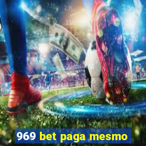 969 bet paga mesmo